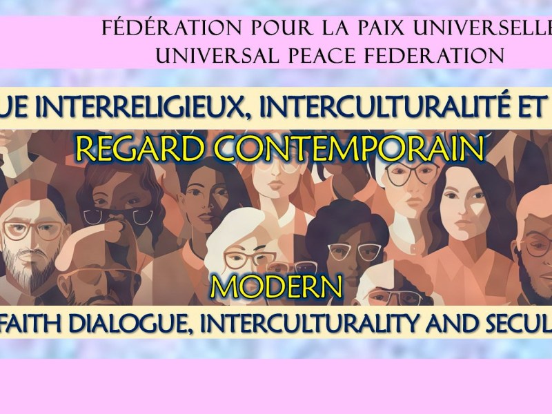 Dialogue interreligieux, interculturalité et laïcité. Regard contemporain au Québec.