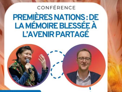 Premières Nations : de la mémoire blessée à l&rsquo;avenir partagé